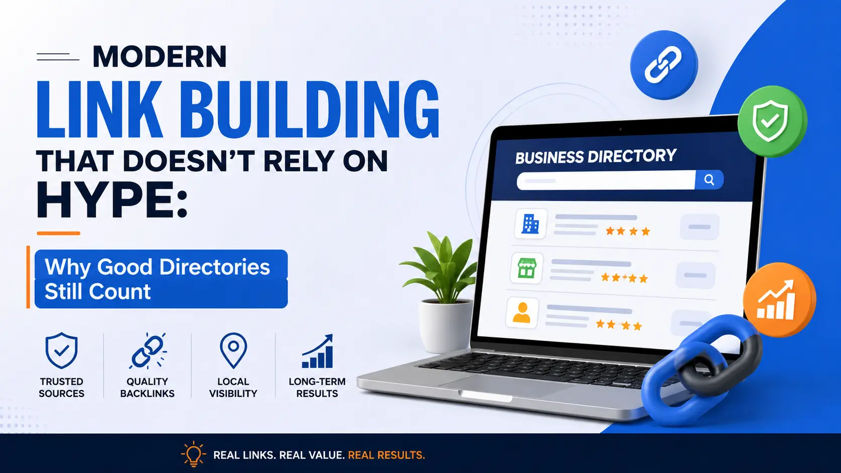 Modern Link Building That Doesn’t Rely on Hype: Why Good Directories Still Count